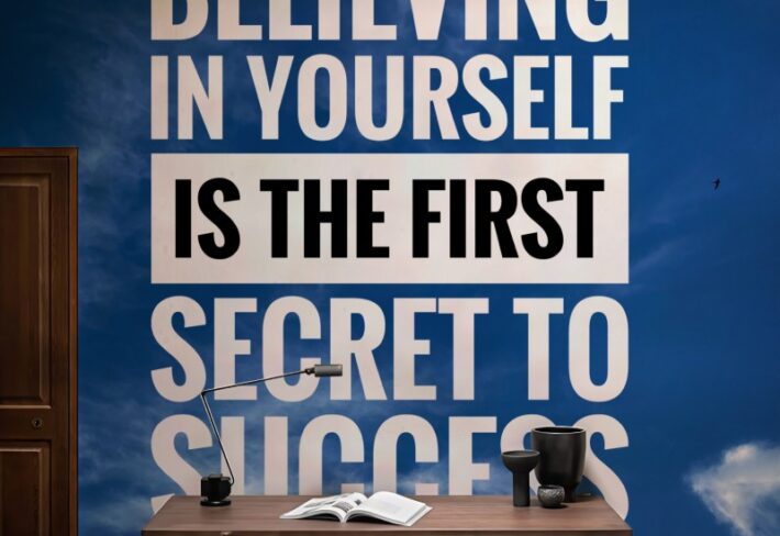 Believe, Secret to Success Wallpaper Mural
