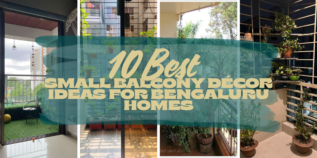 10 Best Small Balcony Décor Ideas for Bengaluru Homes