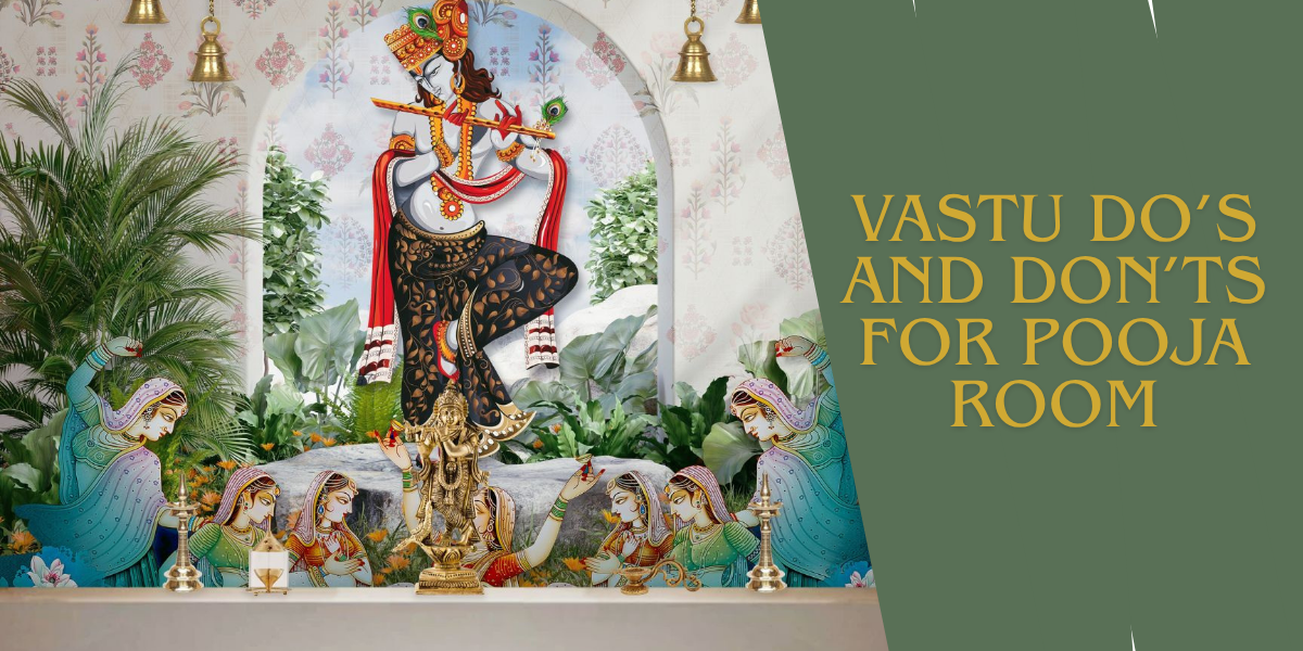 Vastu Do’s and Don’ts for Pooja Room
