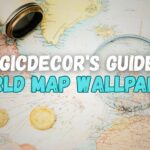 Magicdecor's Guide To World Map Wallpapers