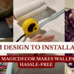 From Design to Installation How Magicdecor Makes Wallpaper Hassle-Free
