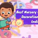 Best Nursery Classroom Decoration Ideas for Indian Schools