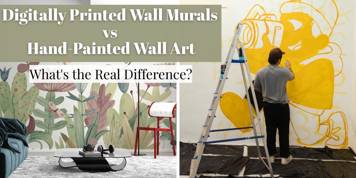 Digitally Printed Wall Murals vs Hand-Painted Wall Art